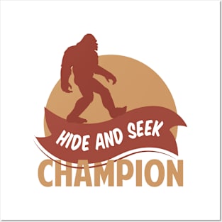 Hide And Seek Champion Bigfoot shirt Camping Sasquatch bigfoot t shirt Hiking Shirt Mountain Shirt Posters and Art